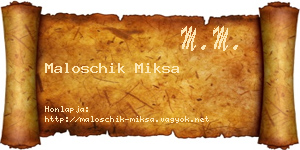Maloschik Miksa névjegykártya